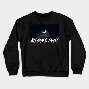 Rumbling Crewneck Sweatshirt